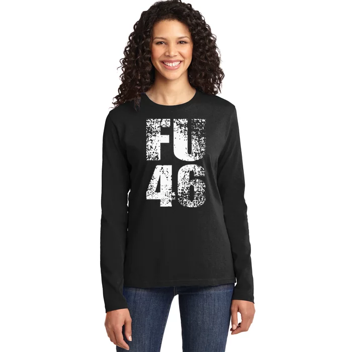 FU 46 Impeach Biden Anti Biden 86 46 Conservative Republican Ladies Long Sleeve Shirt