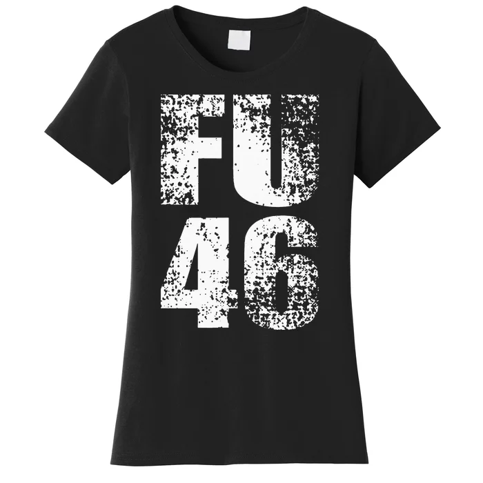 FU 46 Impeach Biden Anti Biden 86 46 Conservative Republican Women's T-Shirt