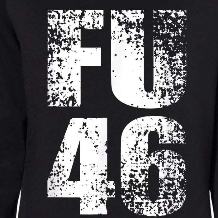 FU 46 Impeach Biden Anti Biden 86 46 Conservative Republican Womens California Wash Sweatshirt