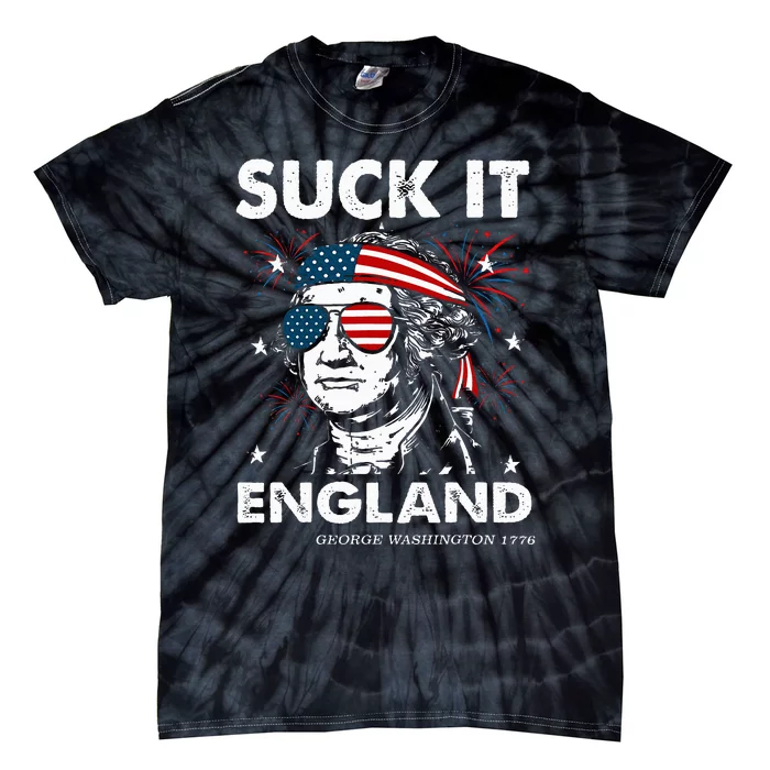 Funny 4th July Suck It England Georgewashington Tie-Dye T-Shirt