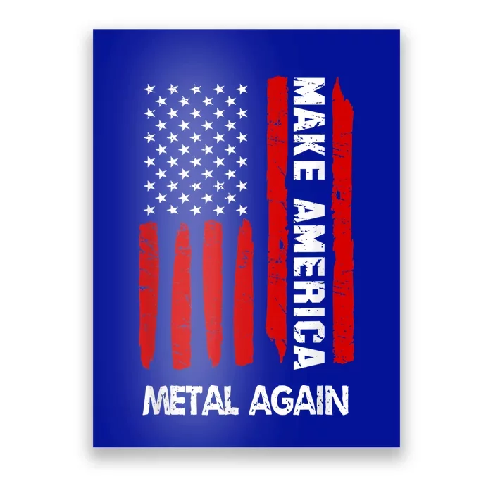 Forth 4th Of July Gift Funny Outfit Make America Metal Again Cute Gift Poster