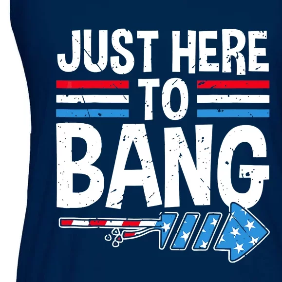 Funny 4th Of July Just Here to Bang Fireworks Ladies Essential Flowy Tank