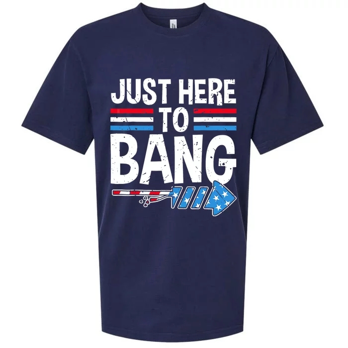 Funny 4th Of July Just Here to Bang Fireworks Sueded Cloud Jersey T-Shirt