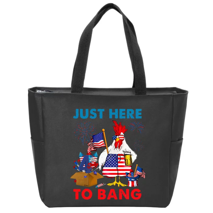 Funny 4th Of July Just Here To Bang USA Flag Chicken Beer Zip Tote Bag