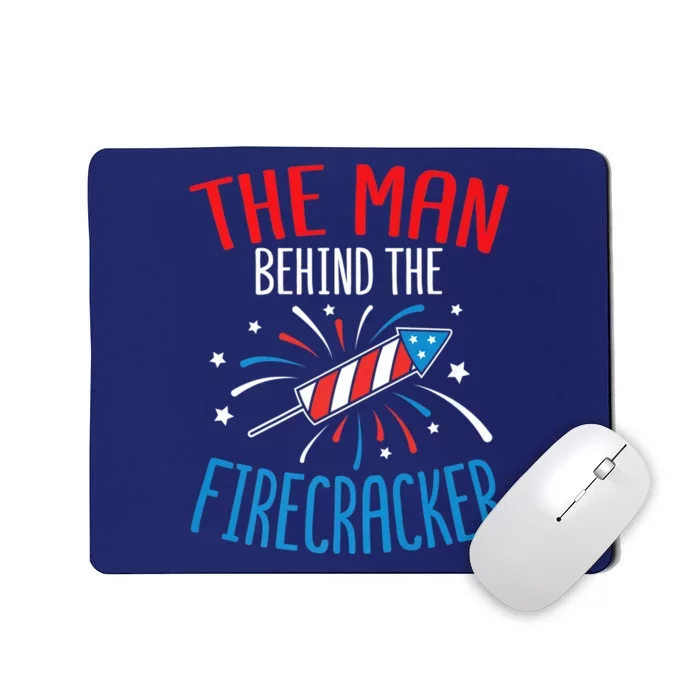 Funny 4th Of July Baby Shower The Man Behind The Firecracker Mousepad