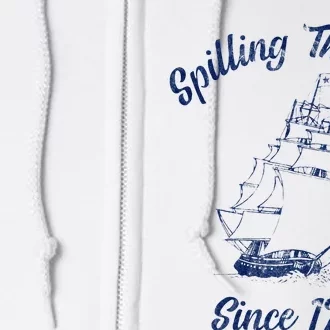 Fun 4th Of July Spilling The Tea Since 1773 History Teacher Full Zip Hoodie