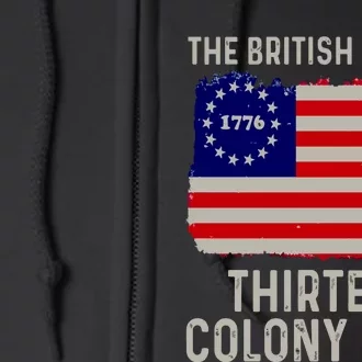 Funny 4th Of July The British Blew A Thirteen Colony Lead Full Zip Hoodie