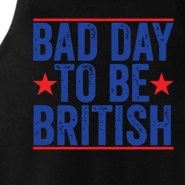 Funny 4th Of July Bad Day To Be British Ladies Tri-Blend Wicking Tank