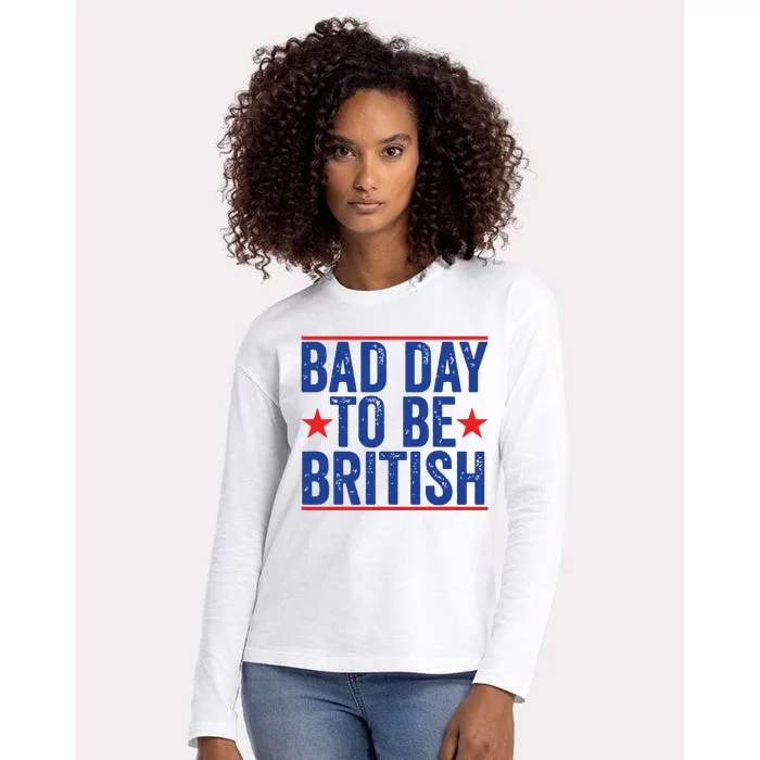 Funny 4th Of July Bad Day To Be British Womens Cotton Relaxed Long Sleeve T-Shirt