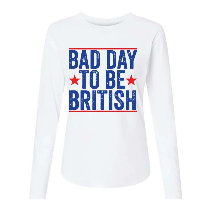 Funny 4th Of July Bad Day To Be British Womens Cotton Relaxed Long Sleeve T-Shirt