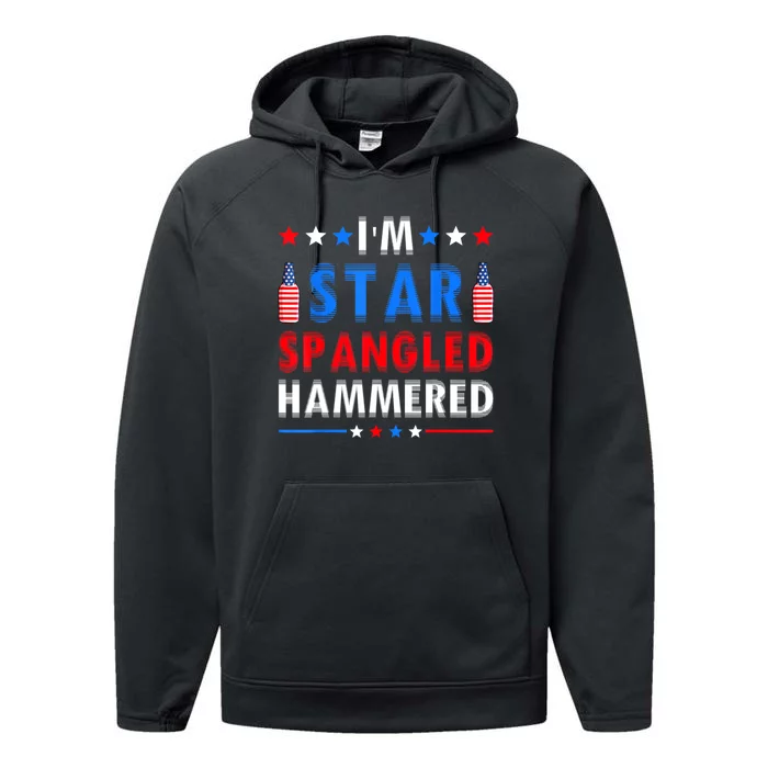 Funny 4th Of July IM Star Spangled Hammered Fourth Of July Performance Fleece Hoodie