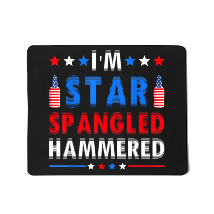 Funny 4th Of July IM Star Spangled Hammered Fourth Of July Mousepad