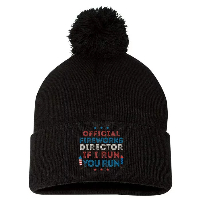 Funny 4th of July Fireworks Director If I Run You Run Pom Pom 12in Knit Beanie