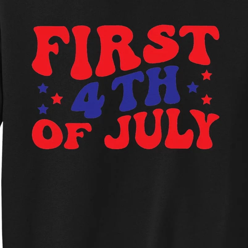 First 4th of July Gift Classic Tall Sweatshirt