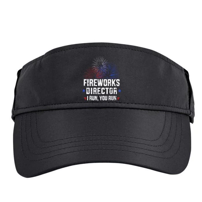 Funny 4th Of July Fireworks Director I Run You Run Adult Drive Performance Visor