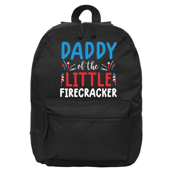 funny 4th of july  daddy little firecracker 16 in Basic Backpack