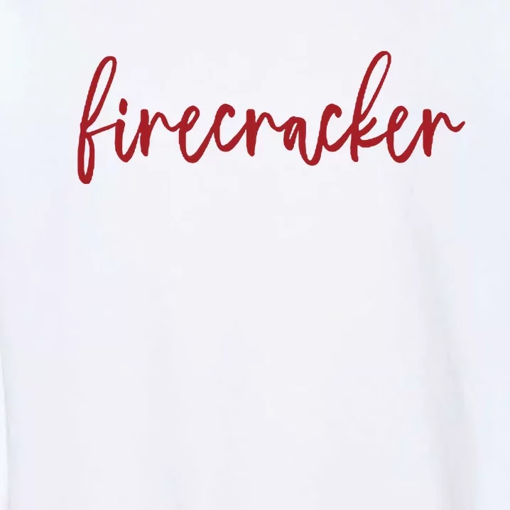 Firecracker 4th Of July Garment-Dyed Sweatshirt