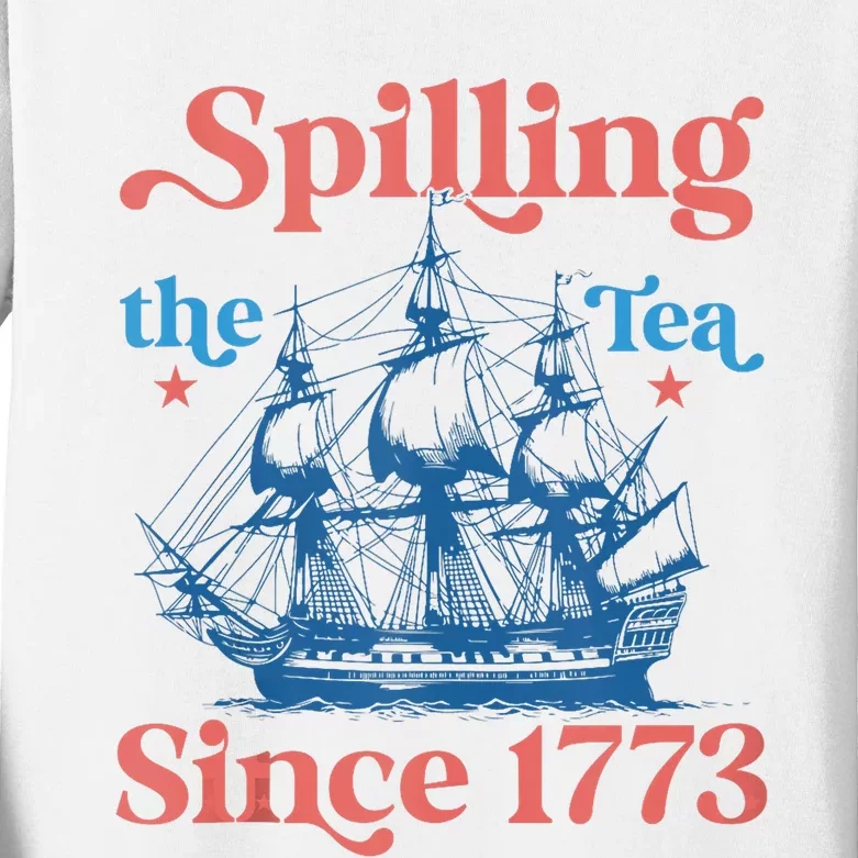 Funny 4th Of July Spilling The Tea Since 1773 Fourth Of July Kids Long Sleeve Shirt