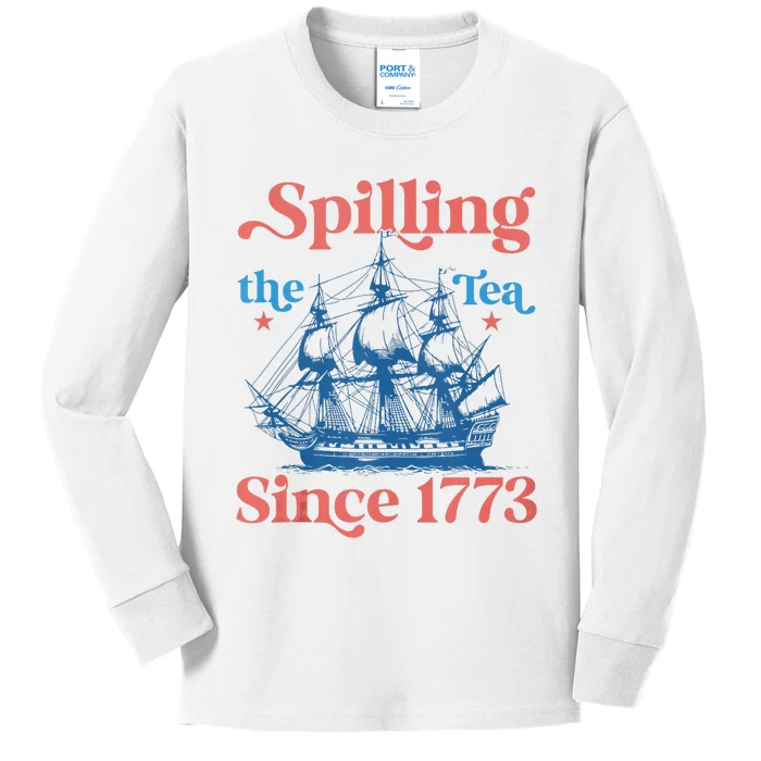 Funny 4th Of July Spilling The Tea Since 1773 Fourth Of July Kids Long Sleeve Shirt