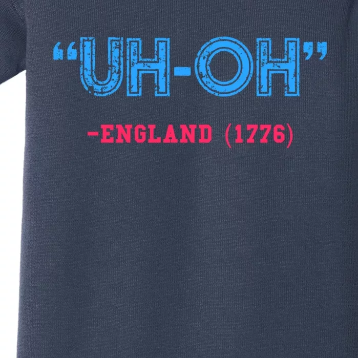 Funny 4th Of July Shirt Uh Oh England 1776 Baby Bodysuit