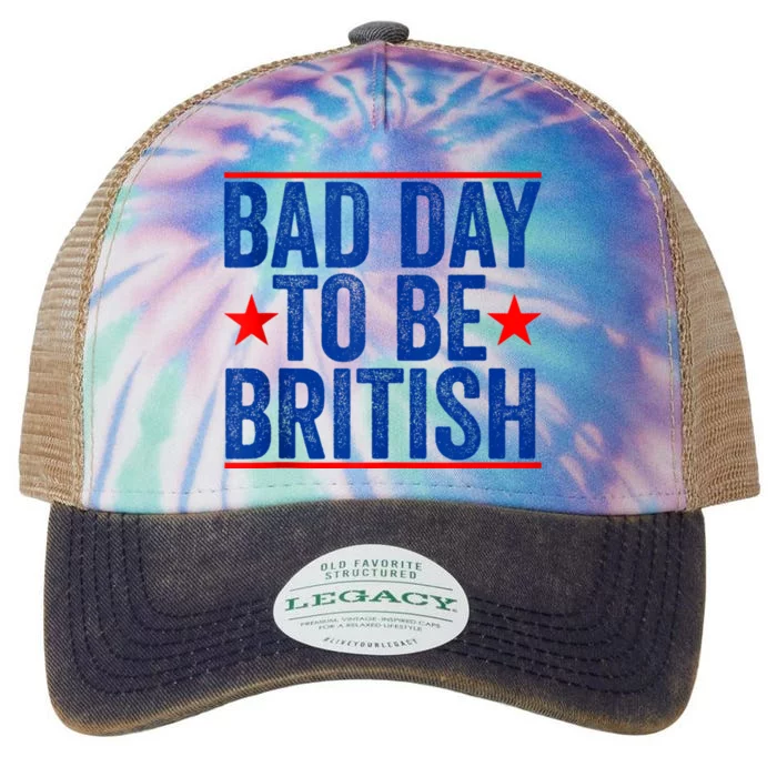 Funny 4th Of July Bad Day To Be British Legacy Tie Dye Trucker Hat