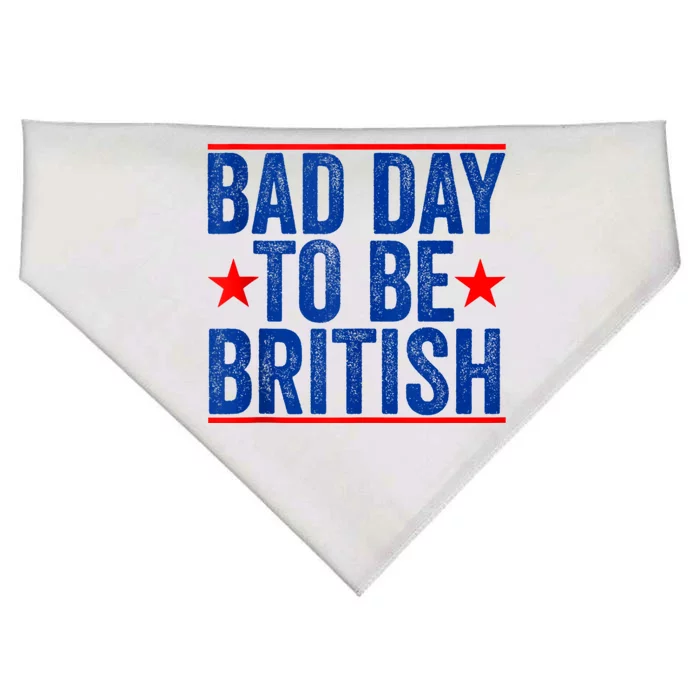 Funny 4th Of July Bad Day To Be British USA-Made Doggie Bandana