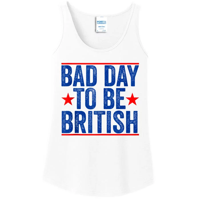 Funny 4th Of July Bad Day To Be British Ladies Essential Tank