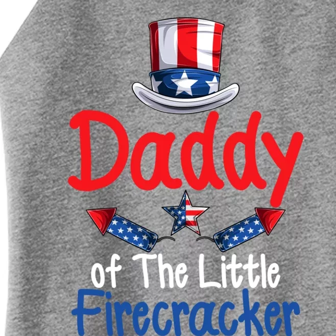 Funny 4th Of July Gift Daddy Of The Little Firecracker Gift Women’s Perfect Tri Rocker Tank