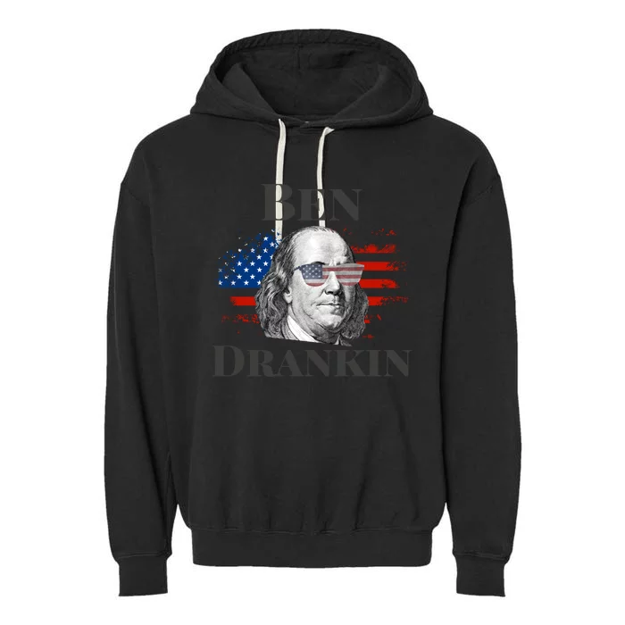 Funny 4th Of July Gift Merica Ing Ben Drankin Meaningful Gift Garment-Dyed Fleece Hoodie