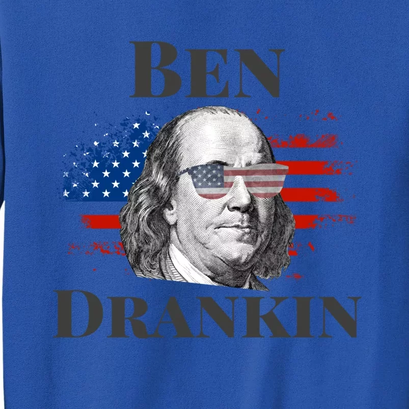 Funny 4th Of July Gift Merica Ing Ben Drankin Meaningful Gift Sweatshirt