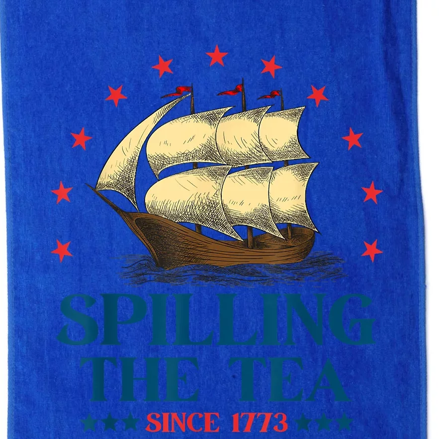 Funny 4th Of July Spilling The Tea Since 1773 Fourth Of July Platinum Collection Golf Towel