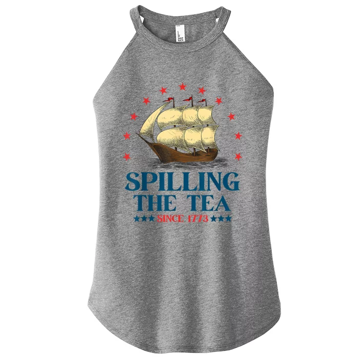 Funny 4th Of July Spilling The Tea Since 1773 Fourth Of July Women’s Perfect Tri Rocker Tank