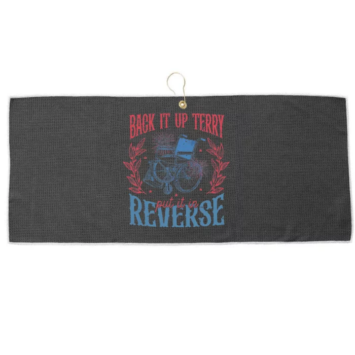 Funny 4th Of July Retro Back It Up Terry Put It In Reverse Large Microfiber Waffle Golf Towel