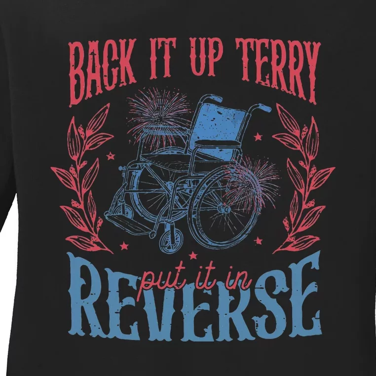 Funny 4th Of July Retro Back It Up Terry Put It In Reverse Ladies Long Sleeve Shirt