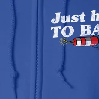 Funny 4Th Of July Just Here To Bang With Firecracker Gift Full Zip Hoodie