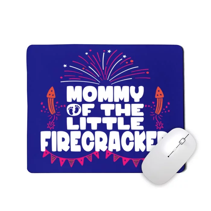 Firework 4th Of July Mommy Of The Little Firecracker Gift Mousepad