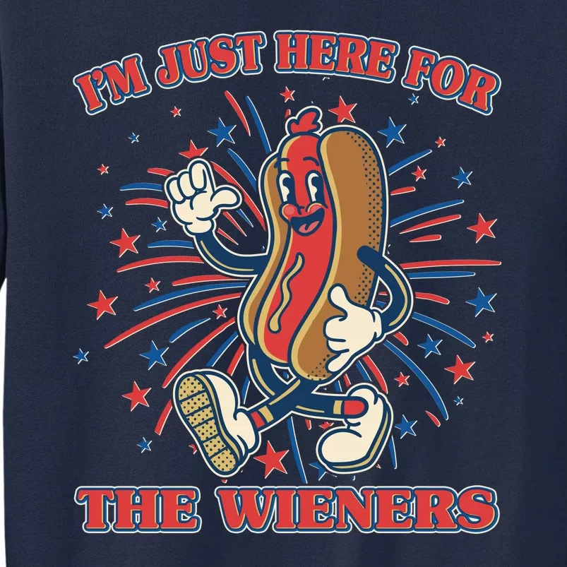 Funny 4th Of July Im Just Here For The Wieners Retro Cartoon Hotdog Tall Sweatshirt