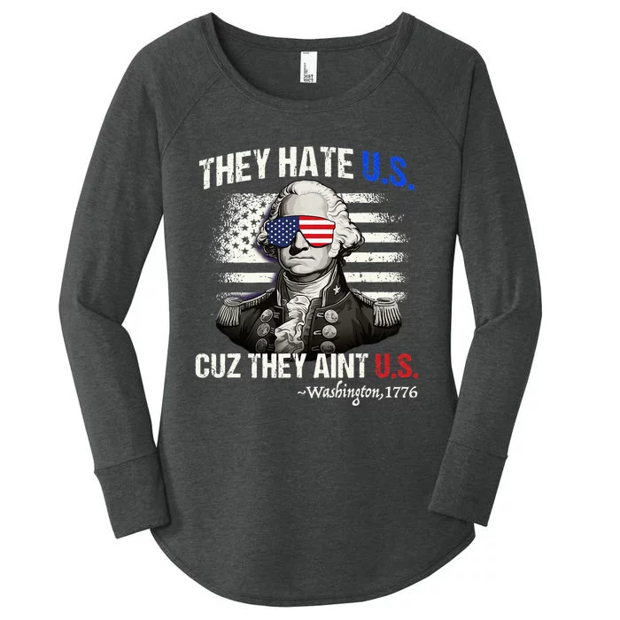 Funny 4th of July Hate Us Aint Us George Washington Women's Perfect Tri Tunic Long Sleeve Shirt