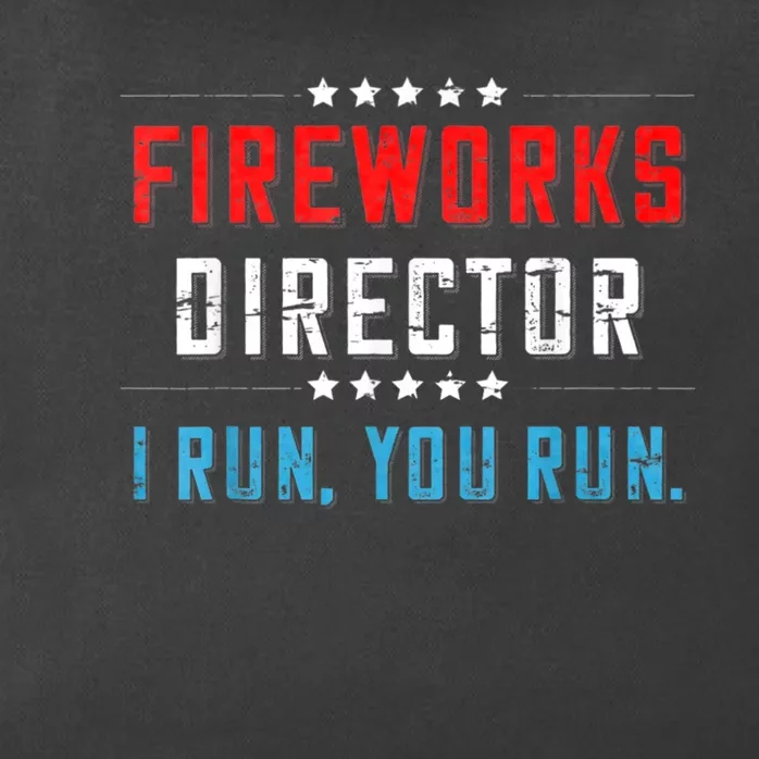 Funny 4th Of July Fireworks Director I Run You Run Zip Tote Bag