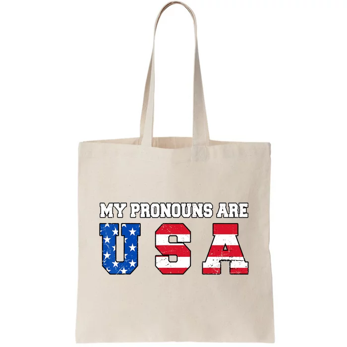 Funny 4th Of July American Saying My Pronouns Are USA Tote Bag