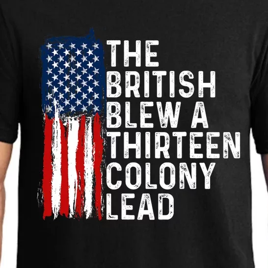 Funny 4th Of July The British Blew A 13 Colony Lead Retro Pajama Set