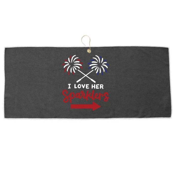 Funny 4th Of July I Love Her Sparklers Matching Couple Him Large Microfiber Waffle Golf Towel