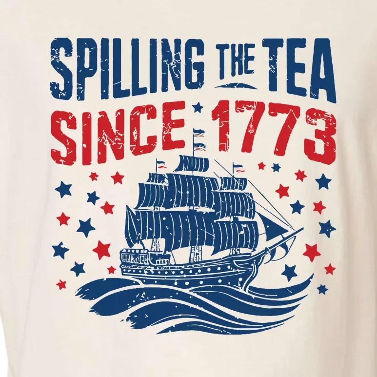 Funny 4th Of July Spilling The Tea Since 1773 Fourth Of July Garment-Dyed Women's Muscle Tee