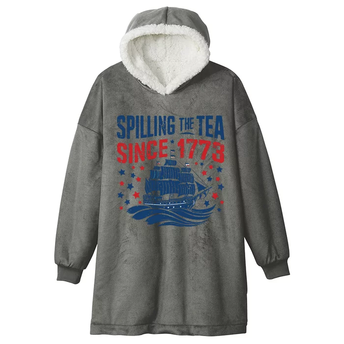 Funny 4th Of July Spilling The Tea Since 1773 Fourth Of July Hooded Wearable Blanket