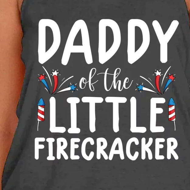 Funny 4th Of July Funny Gift Tee Daddy Little Firecracker Gift Women's Knotted Racerback Tank