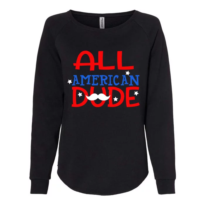 Funny 4th Of July Im An All American Dude Mustache Patriotic Cool Gift Womens California Wash Sweatshirt