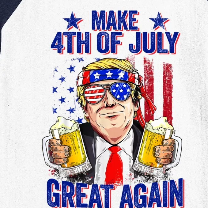 Funny 4th Of July Trump Make 4th Of July Great Again Gift Baseball Sleeve Shirt