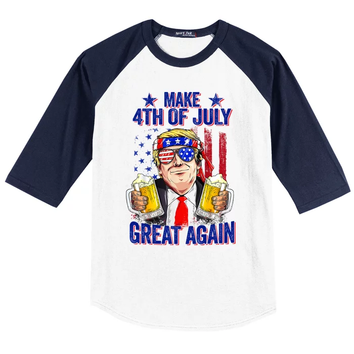 Funny 4th Of July Trump Make 4th Of July Great Again Gift Baseball Sleeve Shirt