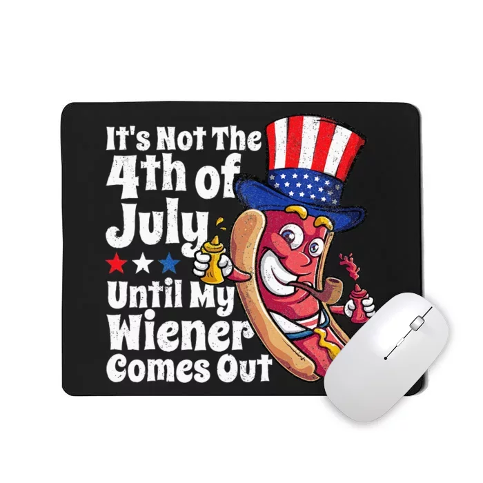 Funny 4th Of July Hot Dog Wiener Comes Out Adult Humor Gift Mousepad