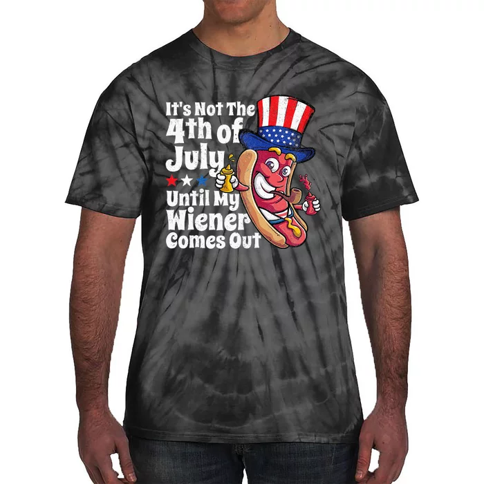 Funny 4th Of July Hot Dog Wiener Comes Out Adult Humor Gift Tie-Dye T-Shirt